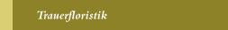 Trauerfloristik